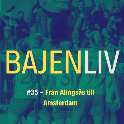 Från Alingsås till Amsterdam