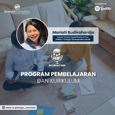Ep. #07: Program Pembelajaran dan Kurikulum
