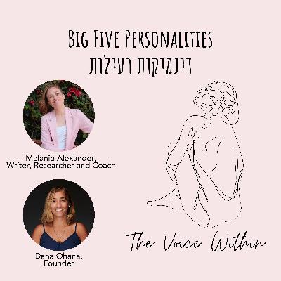 Big Five: איך סוגי אישיות יוצרים דינמיקות רעילות במערכות יחסים (פרק באנגלית) - פרק 83