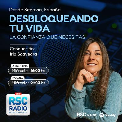 DESBLOQUEANDO TU VIDA | Iria Saavedra | Miércoles 5 de Noviembre
