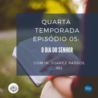 [TEMPORA 04]: Episódio 05 O Dia do Senhor