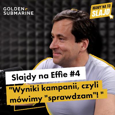 Wyniki kampanii, czyli mówimy "sprawdzam"! | Slajdy na miarę Effie #4