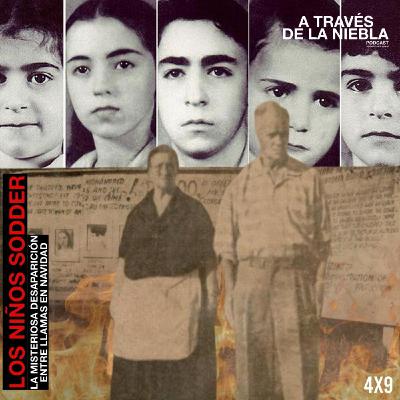 LOS NIÑOS SODDER: LA MISTERIOSA DESAPARICIÓN ENTRE LLAMAS EN NAVIDAD LOS NIÑOS SODDER: LA MISTERIOSA DESAPARICIÓN ENTRE LLAMAS EN NAVIDAD