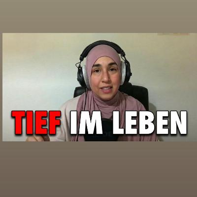 #84 "Tief" im Leben #84 "Tief" im Leben