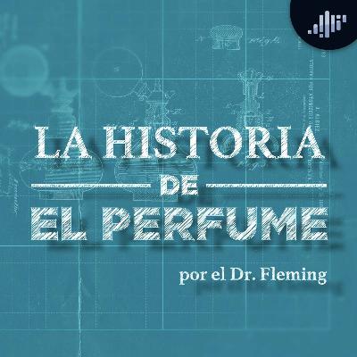 La Historia del Perfume La Historia del Perfume