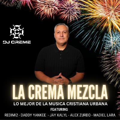 Episode 2552: La Crema Mezcla #2552