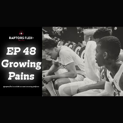 EP 48 | Growing Pains - Raptors blow 23 point lead to Canadian Shai Gilgeous-Alexander and the Thunder, Feb 5, 2024