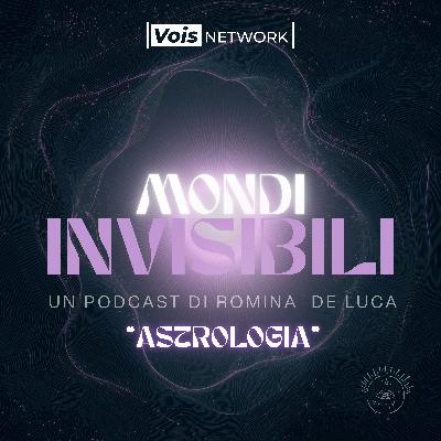 QUARTA PUNTATA - MONDI INVISIBILI - ASTROLOGIA  con MARCO PESATORI