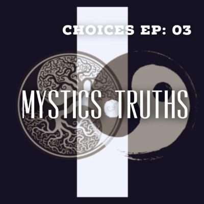 Choices Ep: 03
