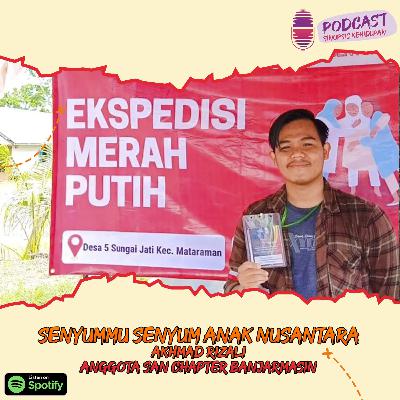 Eps.48 - Senyummu Senyum Anak Nusantara ft Ahmad Rizali Eps.48 - Senyummu Senyum Anak Nusantara ft Ahmad Rizali