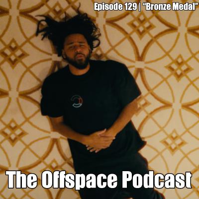 Episode 129 | "Bronze Medal"