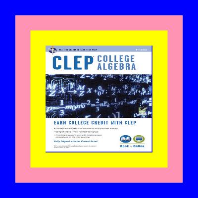 ^DOWNLOAD <[PDF]> CLEP® College Algebra Book + Online (CLEP Test Preparation) Ebook [Kindle]