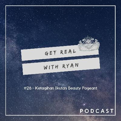#26 - Ketagihan Ikutan Beauty Pageant #26 - Ketagihan Ikutan Beauty Pageant