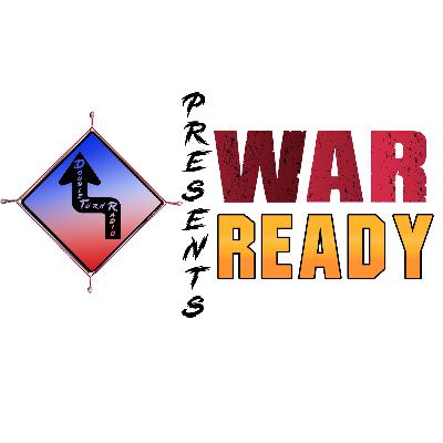 War Ready Ep. 13 - Class is Almost Over War Ready Ep. 13 - Class is Almost Over