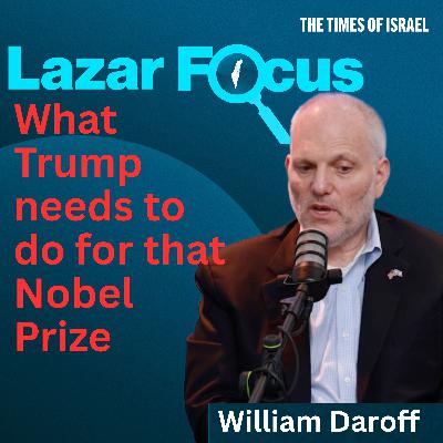 William Daroff: What Trump needs to do for that Nobel Prize