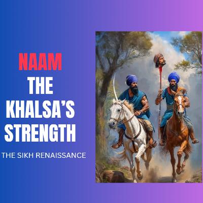 Naam (The Khalsa's Strength) (English)