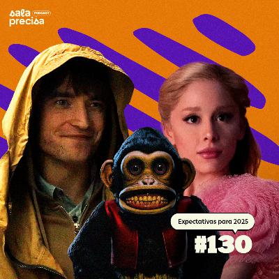 Expectativas para 2025 | #130