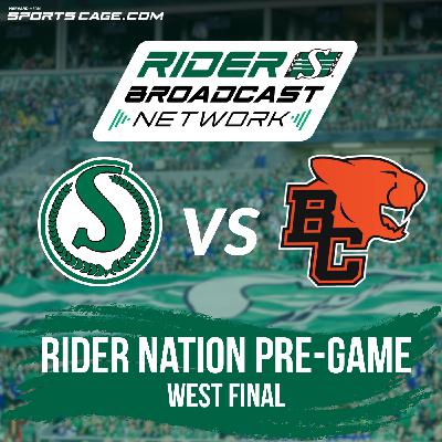Rider Nation Pre-Game - West Final - Roughriders Vs Lions - Nov 8, 2025