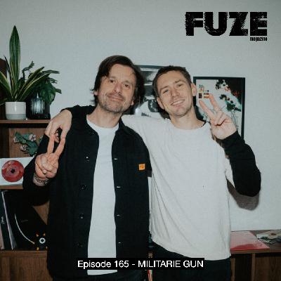 Episode 165 - MILITARIE GUN