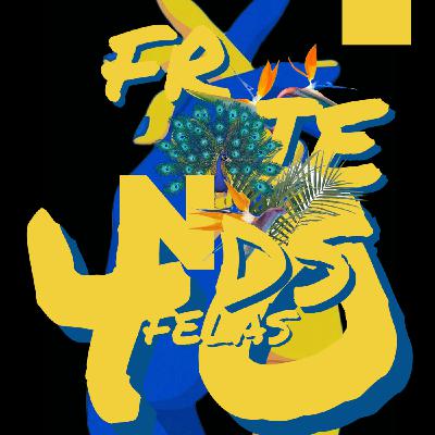 Friends Felas Vol 40.(Winter Edition)Compile By LoGos SA & SoulTouch