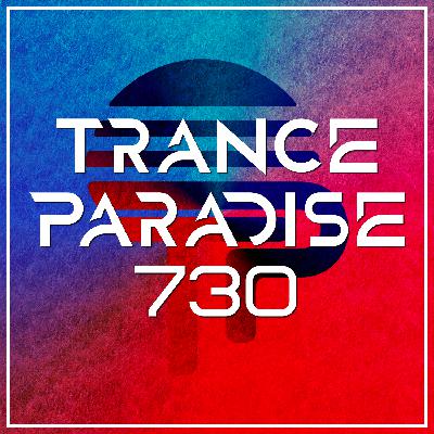 Trance Paradise 730 (iMG Guest Mix) Trance Paradise 730 (iMG Guest Mix)