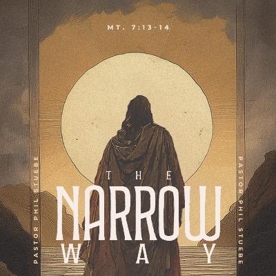 The Narrow Way