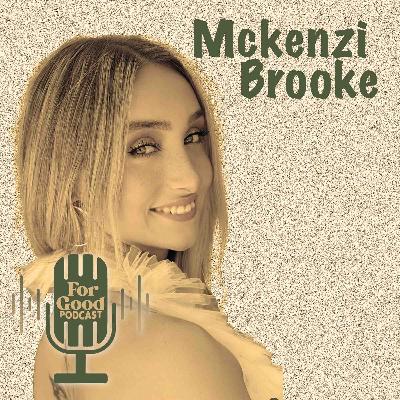 Becoming McKenzi Brooke: Growing Up Online, Finding Her Voice & Turning Pressure Into Purpose Becoming McKenzi Brooke: Growing Up Online, Finding Her Voice & Turning Pressure Into Purpose
