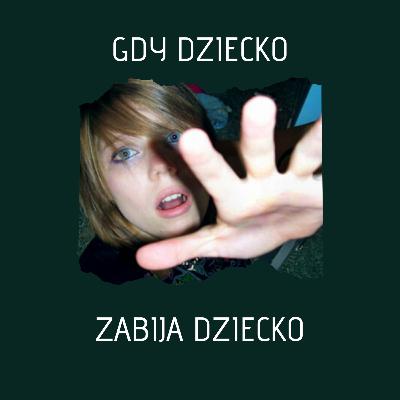 Gdy dziecko zabija dziecko (sprawa Alyssy Bustamante) (Historie Kryminalne) Gdy dziecko zabija dziecko (sprawa Alyssy Bustamante) (Historie Kryminalne)