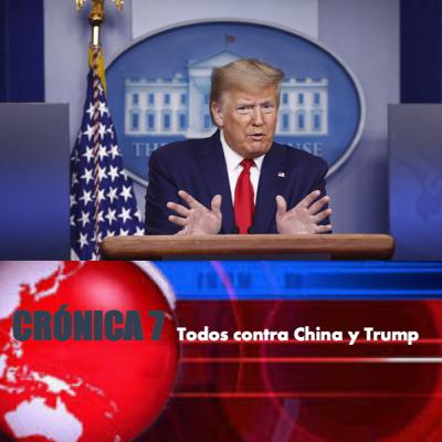 Todos contra China y Trump. Todos contra China y Trump.
