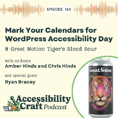 Mark Your Calendars for WordPress Accessibility Day | Great Notion Tiger's Blood Sour