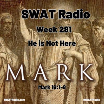 SWAT - 12-10 - Week 281 - He is not here