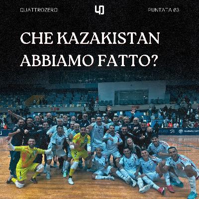 Che Kazakistan abbiamo fatto? (S06 E03)