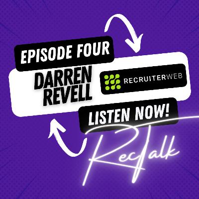 Recruitment evolution, the good old days, changing careers from recruitment to web development, growing your brand and more with Darren Revell [RecuriterWEB & Recruitzy] 004
