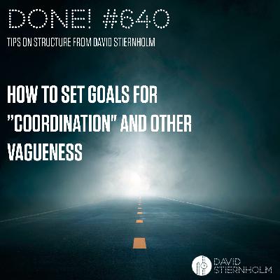 How to set goals for ”coordination" and other vagueness