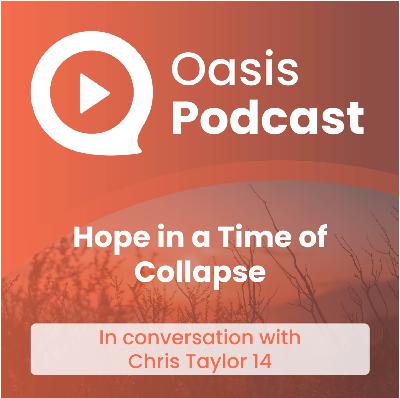 Hope in a time of collapse