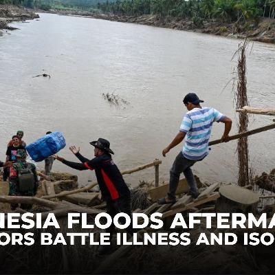 Indonesia flood survivors battle illness, shortages and isolation