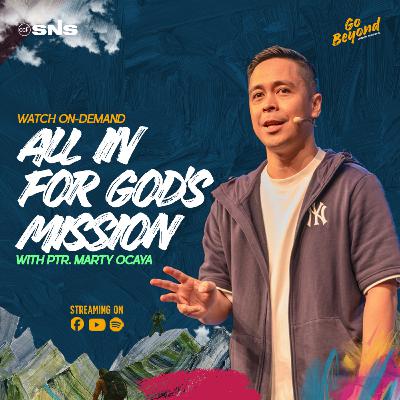 Go Beyond | All In For God's Mission | Pastor Marty Ocaya Go Beyond | All In For God's Mission | Pastor Marty Ocaya