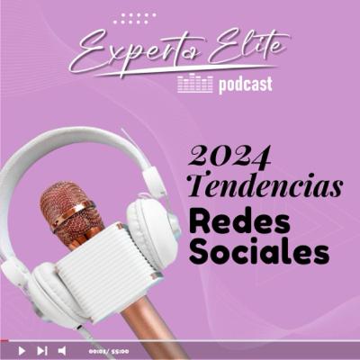 #25-Tendencias en Redes Sociales 2024