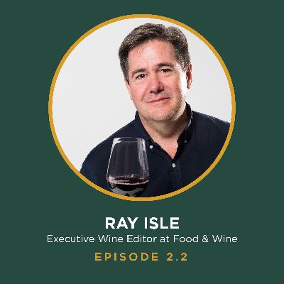 2.2: Ray Isle 2.2: Ray Isle