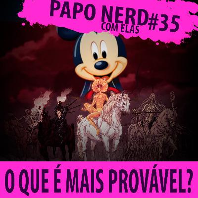 Papo Nerd com Elas Cast #035 — Jogo: Quem é mais provável? Papo Nerd com Elas Cast #035 — Jogo: Quem é mais provável?