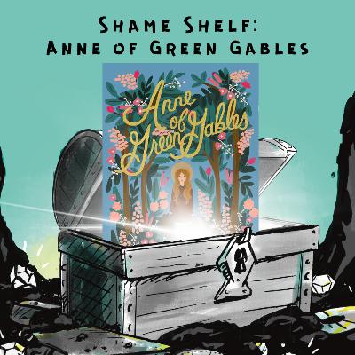 Shame Shelf: Anne of Green Gables