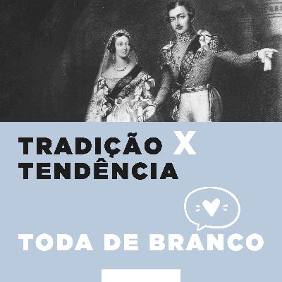 TDB #2 - Tradição X Tendência.