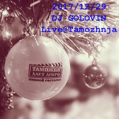 DJ GOLOVIN LIVE@Tamozhnja (drum'n'bass, liquid funk, mixed 2017.12.29) DJ GOLOVIN LIVE@Tamozhnja (drum'n'bass, liquid funk, mixed 2017.12.29)