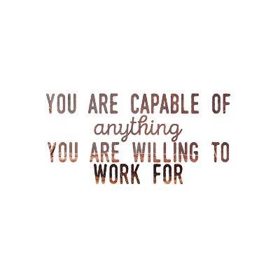 What are you capable of? What are you capable of?