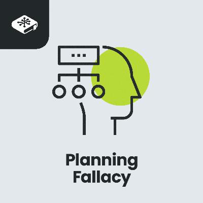The Planning Fallacy: Why We Underestimate Time and How to Avoid It