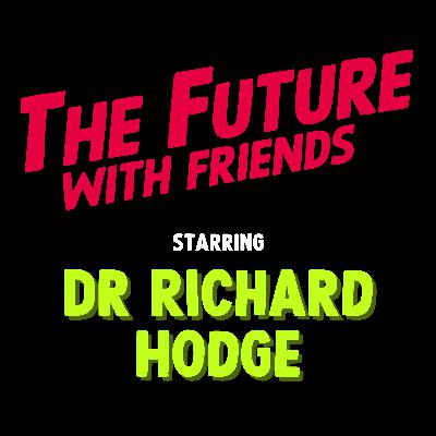 The Future of Learning with Dr Richard Hodge | Ep 18