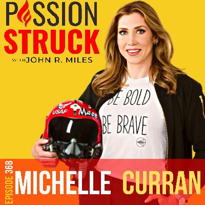 Michelle ”MACE” Curran on How to Conquer Your Upside Down Dreams EP 368