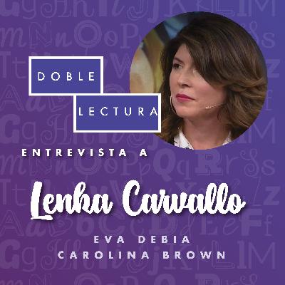 Doble Lectura, cap 9, temporada 2 - Lenka Carvallo Doble Lectura, cap 9, temporada 2 - Lenka Carvallo