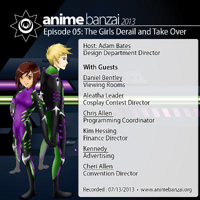 ABPC - Episode 05 - The Girls Derail and Take Over