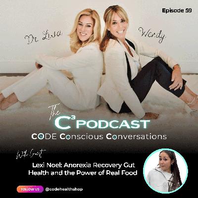 Lexi Noel: Anorexia Recovery Gut Health and the Power of Real Food